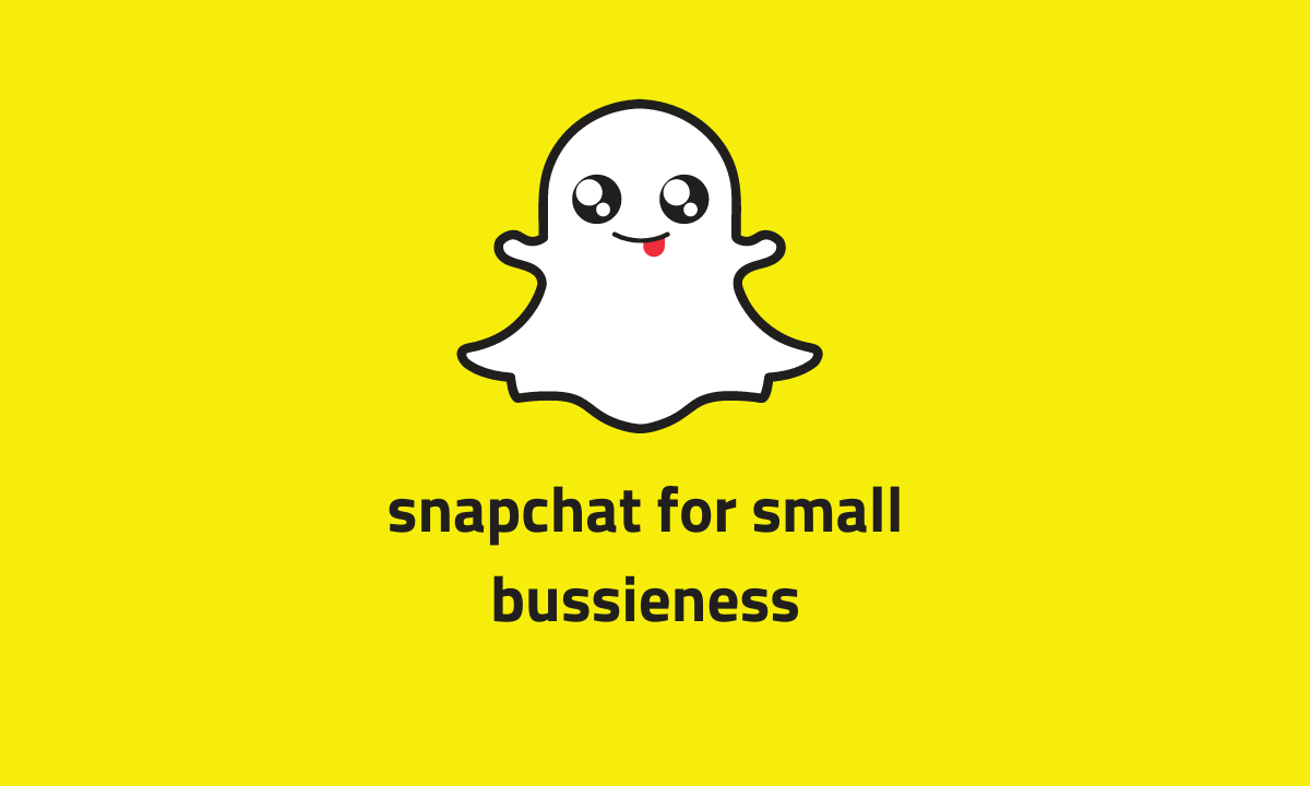 9 استراتيجيات تسويق Snapchat لتنمية أعمالك الصغيرة